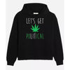 Lets-Get-Political-Weed-Hoodie
