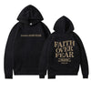 faith over fear hoodie