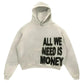 All We Need Is Money Blue Hoodie