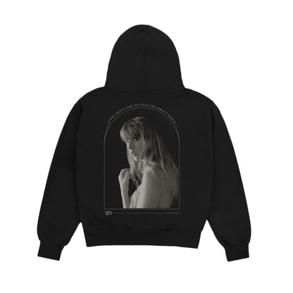Taylor Swift You Don't Get To Tell Me About Sad Hoodie
