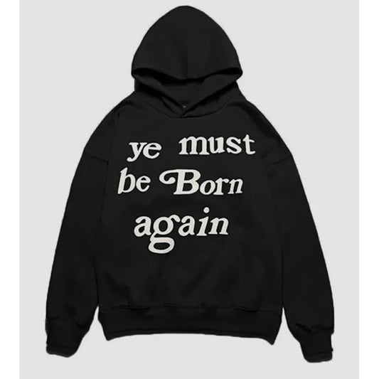 Ye Must Be Born Again Hoodie