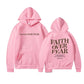 Faith Over Fear Hoodie
