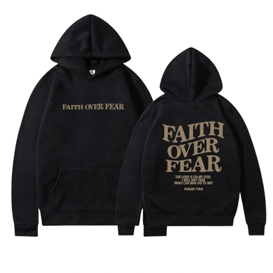 faith over fear hoodie
